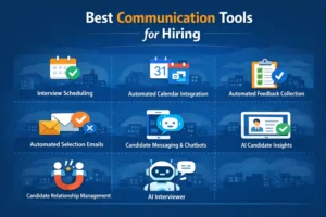 Best Communication Tools For Hiring