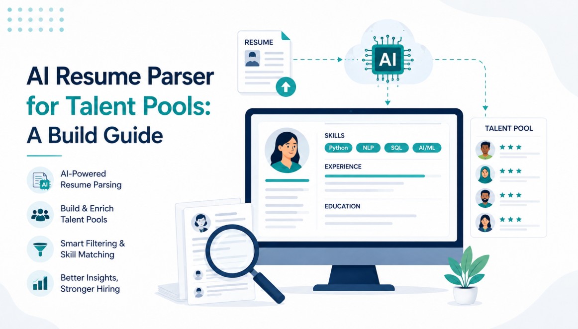 AI Resume Parser for Talent Pools: A Build Guide